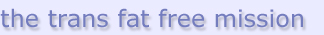 trans fat free mission